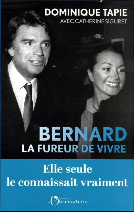 Produktbild Bernard : la fureur de vivre (Französisch, Siguret Catherine, Tapie Dominique, 2023)