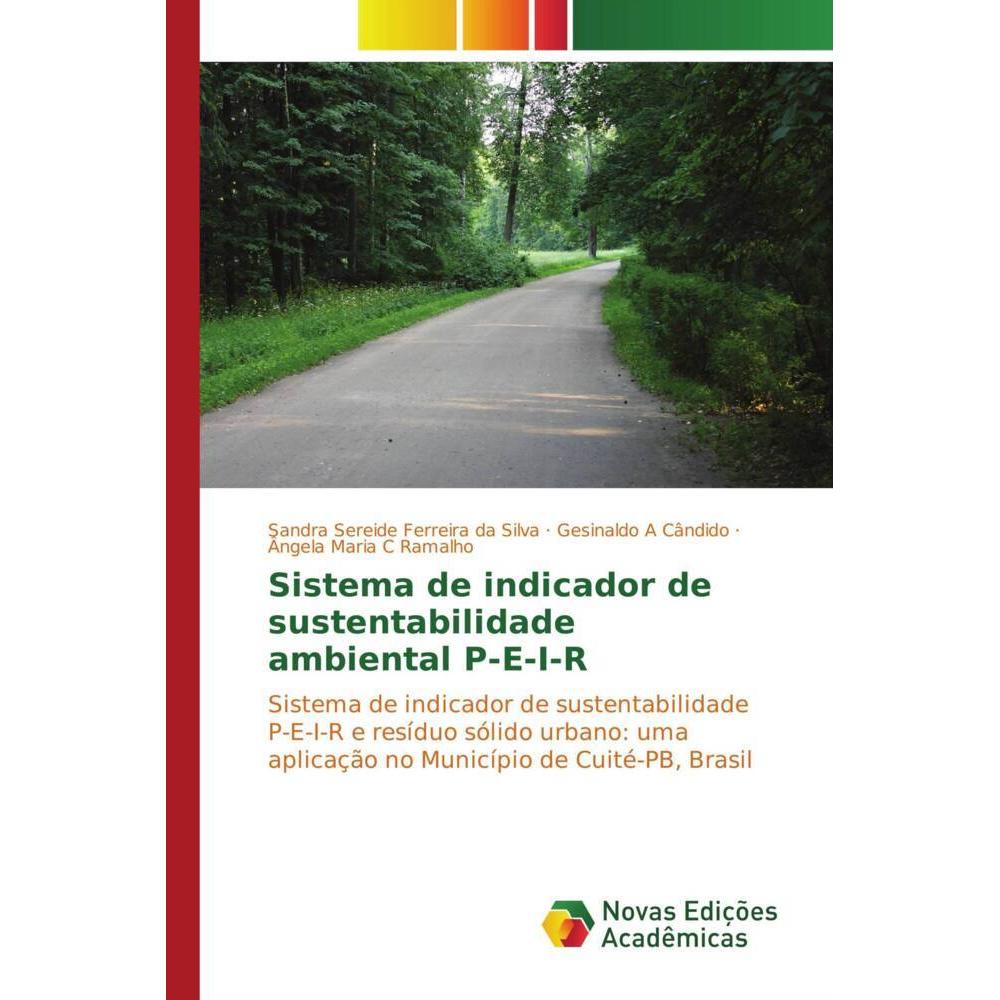 Sistema de indicador de sustentabilidade ambiental P-E-I-R, Fachbücher von Gesinaldo A Cândido, Ângela Maria C Ramalho, ...