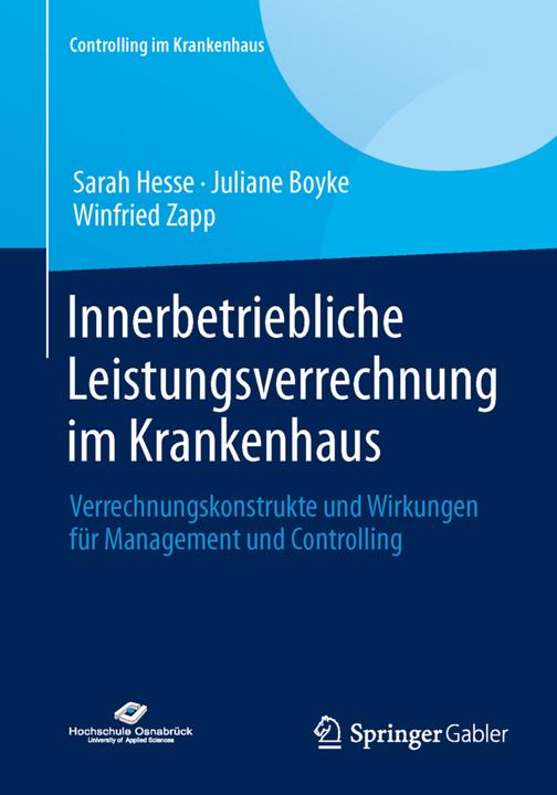 Produktbild Innerbetriebliche Leistungsverrechnung im Krankenhaus (Deutsch, Juliane Boyke, Sarah Hesse, Winfried Zapp, 2014)