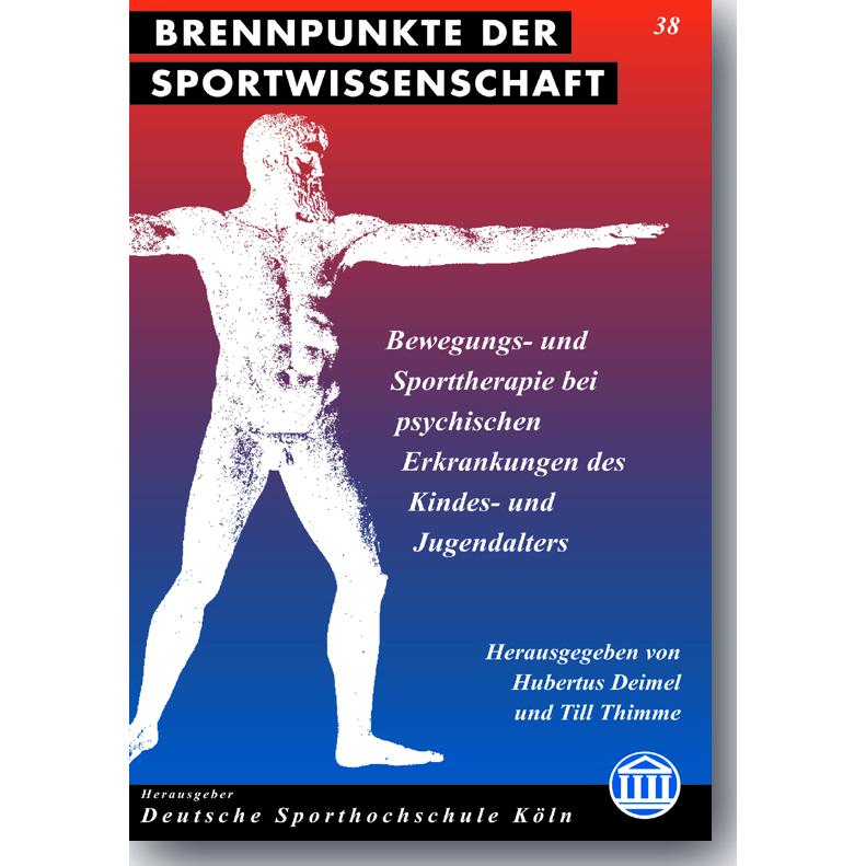 Bewegungs- und Sporttherapie bei psychischen Erkrankungen des Kindes- und Jugendalters, Fachbücher von Till Thimme, Hube...