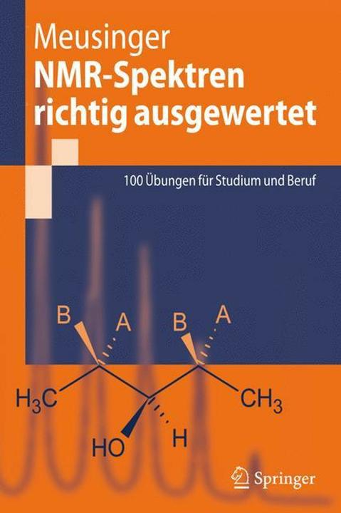 Produktbild NMR-Spektren richtig ausgewertet (Deutsch, Reinhard Meusinger, 2010)