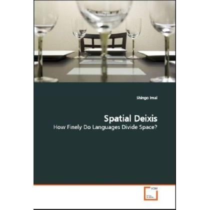 Spatial Deixis, Fachbücher von Shingo Imai