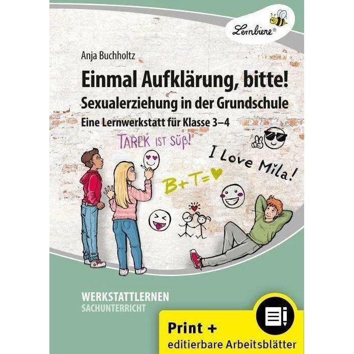 Einmal Aufklärung, bitte! Sexualerziehung, Schulbücher von Anja Buchholtz