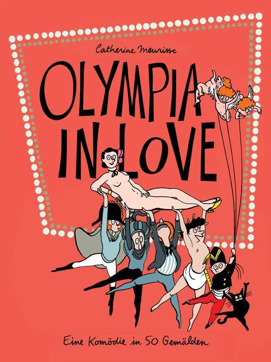 Produktbild Olympia in Love (Deutsch, Catherine Meurisse, Ulrich Pröfrock, 2018)