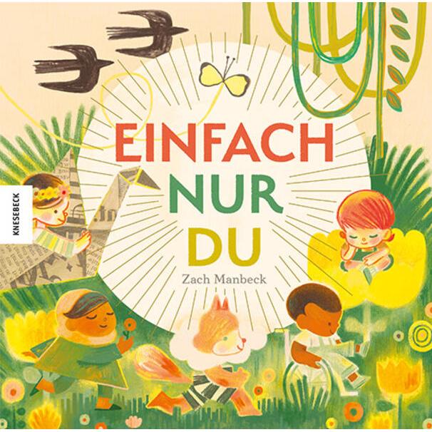Einfach nur du, Kinderbücher von Zach Manbeck