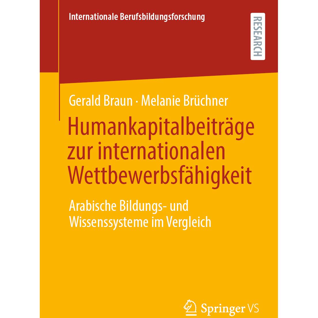 Humankapitalbeiträge zur internationalen Wettbewerbsfähigkeit, Fachbücher von Melanie Brüchner, Gerald Braun