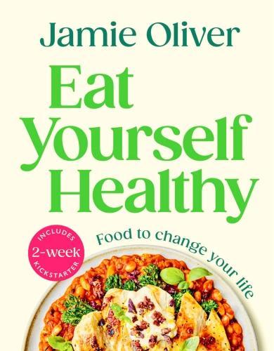 Eat Yourself Healthy (Englisch, Jamie Oliver, 2025)