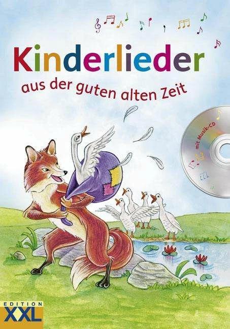 Image du produit Kinderlieder aus der guten alten Zeit (Allemand, 2012)