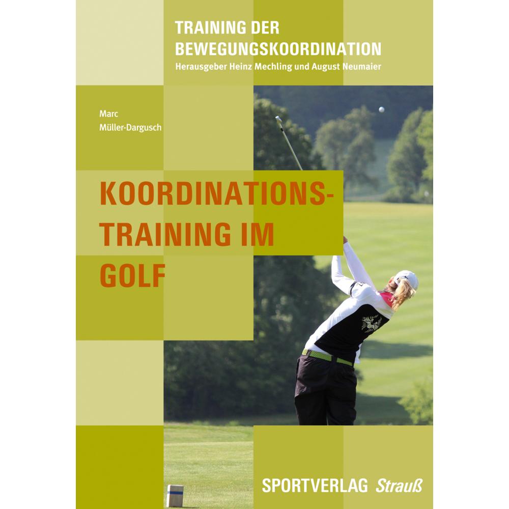Koordinationstraining im Golf, Ratgeber von Marc Müller-Dargusch