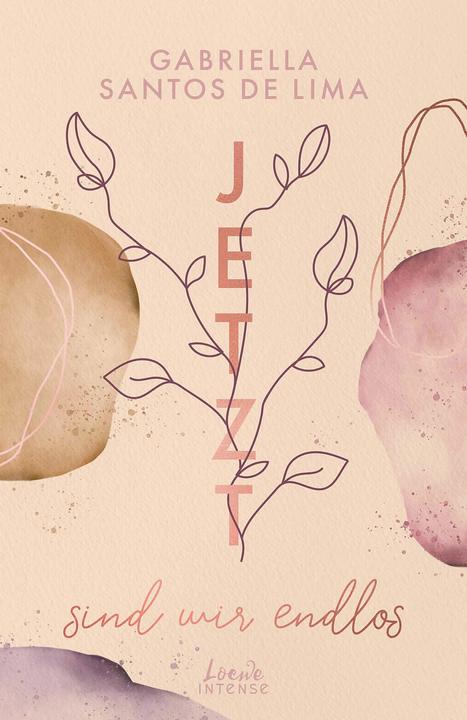 Produktbild Loewe Jetzt sind wir endlos (Jetzt-Trilogie, Band 3) (Deutsch, Gabriella Santos de Lima, 2024)