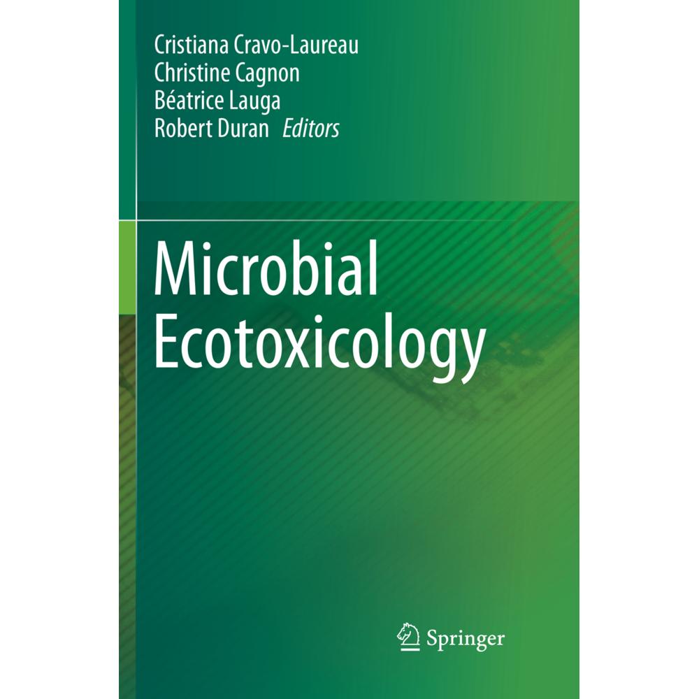 Thumbnail - Microbial Ecotoxicology, Fachbücher von Christine Cagnon, Cristiana Cravo-Laureau, Robert Duran, Béatrice Lauga