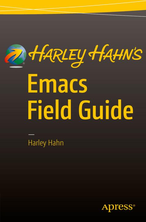 Produktbild Harley Hahn's Emacs Field Guide (Englisch, Harley Hahn, 2016)