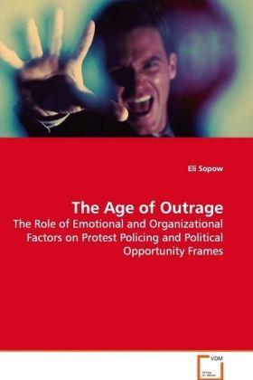 Actual product image The Age of Outrage (Eli Sopow, 2008)