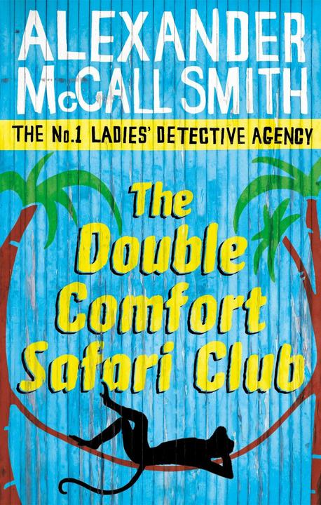 Produktbild The Double Comfort Safari Club (Englisch, Alexander McCall Smith, 2011)
