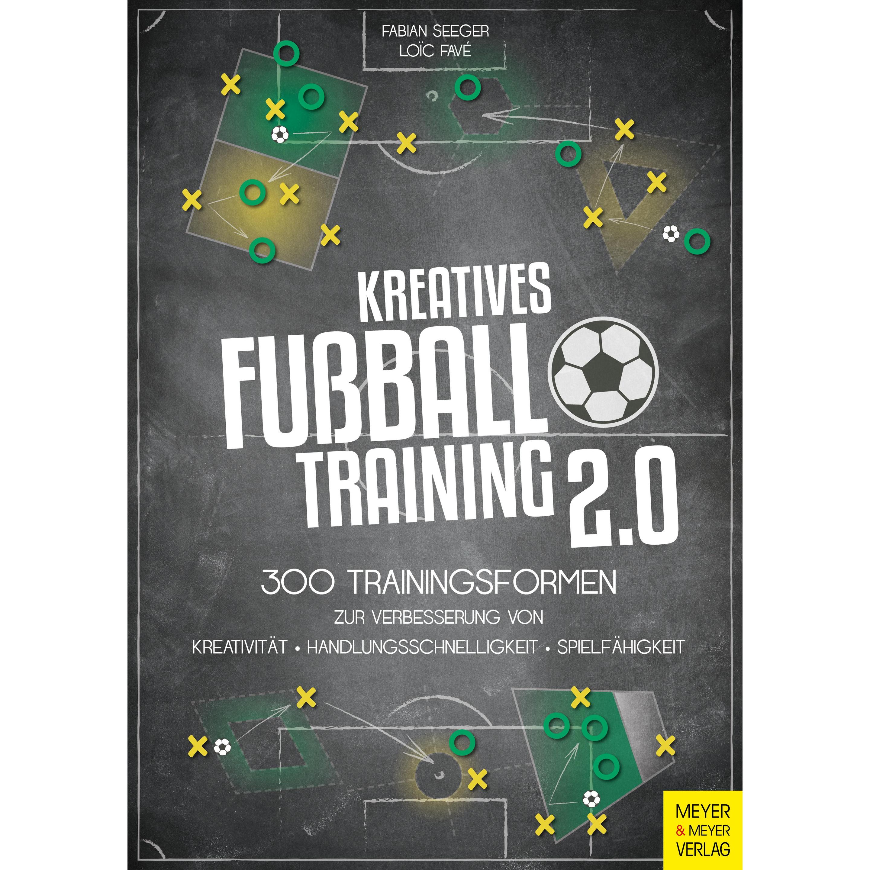 Kreatives Fussballtraining 2.0, Ratgeber von Fabian Seeger