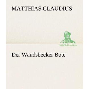 Der Wandsbecker Bote, Belletristik von Matthias Claudius