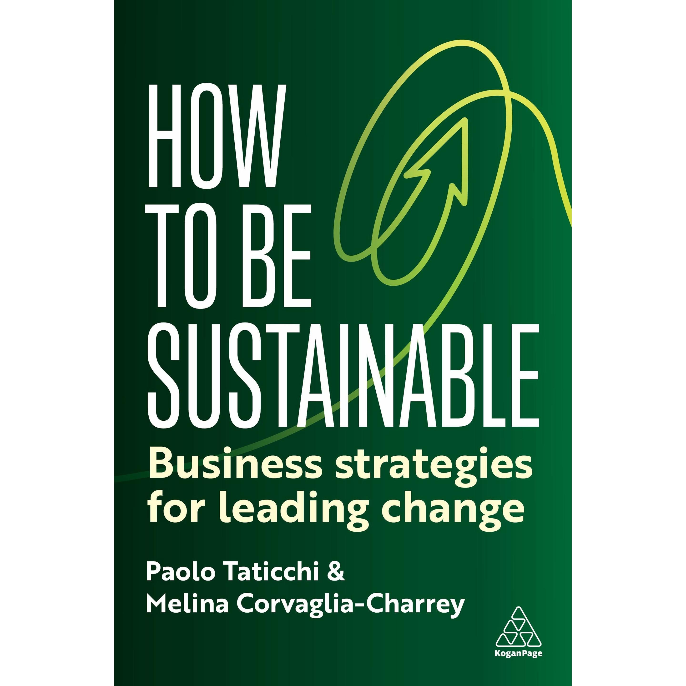 How to Be Sustainable, Ratgeber von Taticchi Paolo, Melina Corvaglia-Charrey
