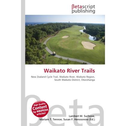 Waikato River Trails, Ratgeber