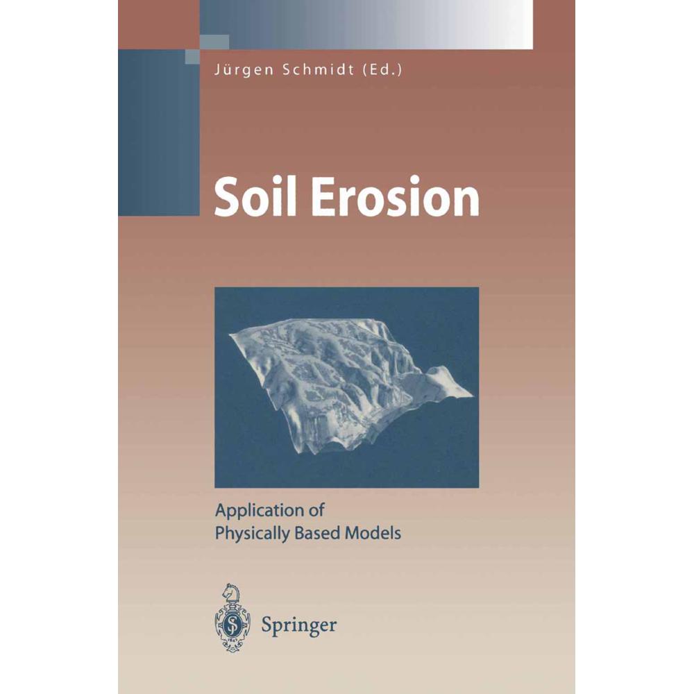Soil Erosion, Fachbücher von Jürgen Schmidt