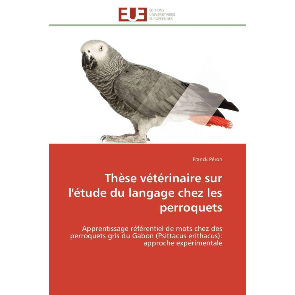 Thèse vétérinaire sur l'étude du langage chez les perroquets, Fachbücher