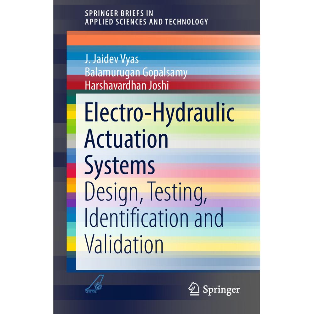 Electro-Hydraulic Actuation Systems, Fachbücher von Balamurugan Gopalsamy, Harshavardhan Joshi, J. Jaidev Vyas