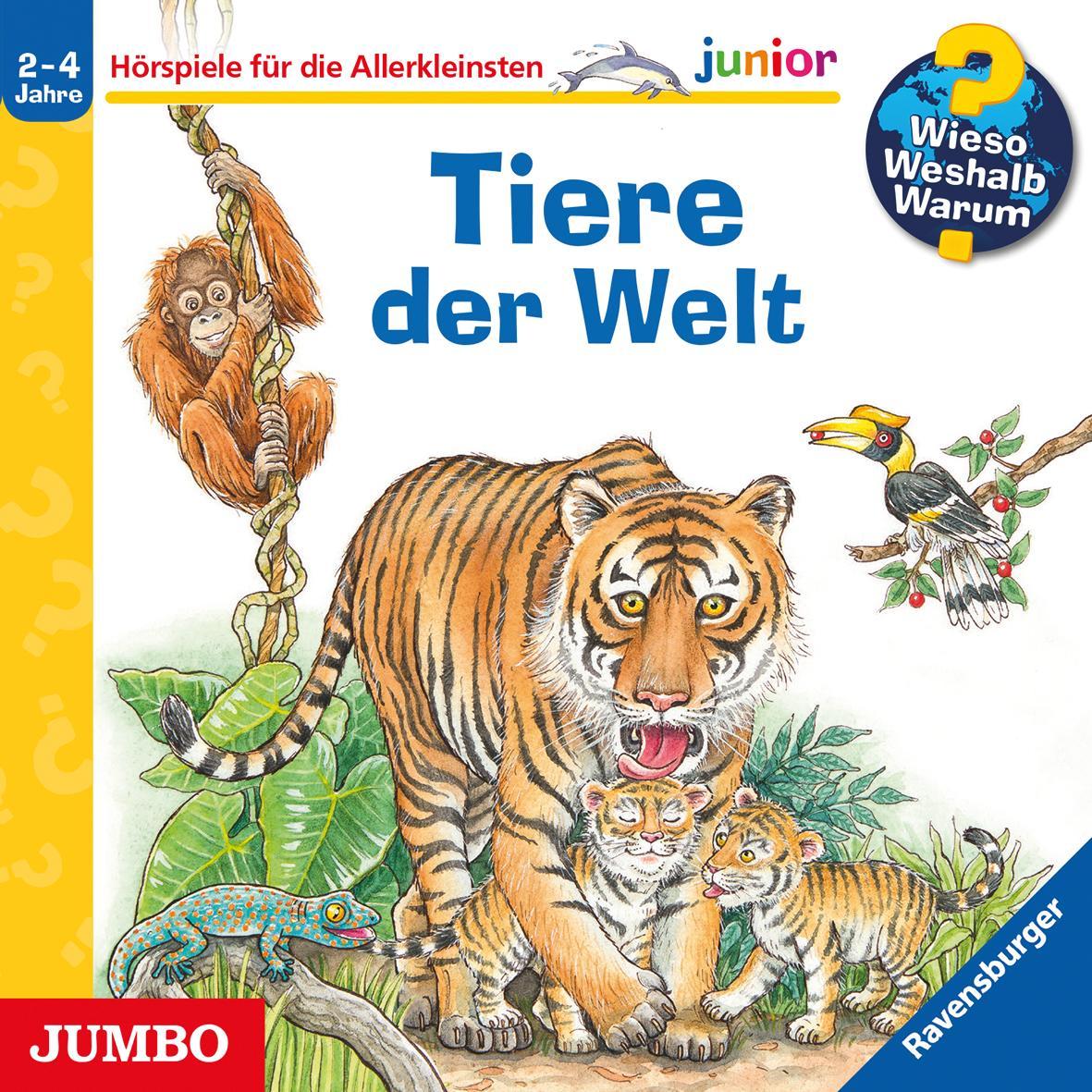 Wieso Weshalb Warum Junior - Tiere der Welt, Hörbücher von Heinecke, De Lorent Gernhäuser