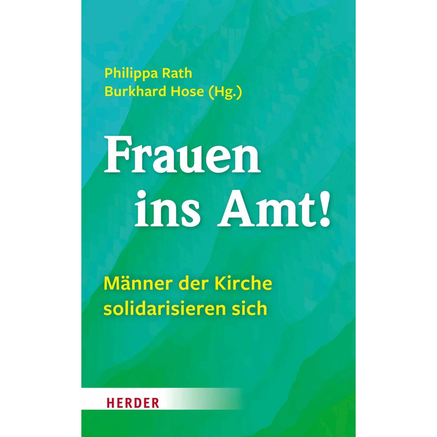 Frauen ins Amt!, Fachbücher von Klaus Mertes, Hubertus Lutterbach, Philippa Rath, Claudia Lücking-Michel, Tobias Kessler