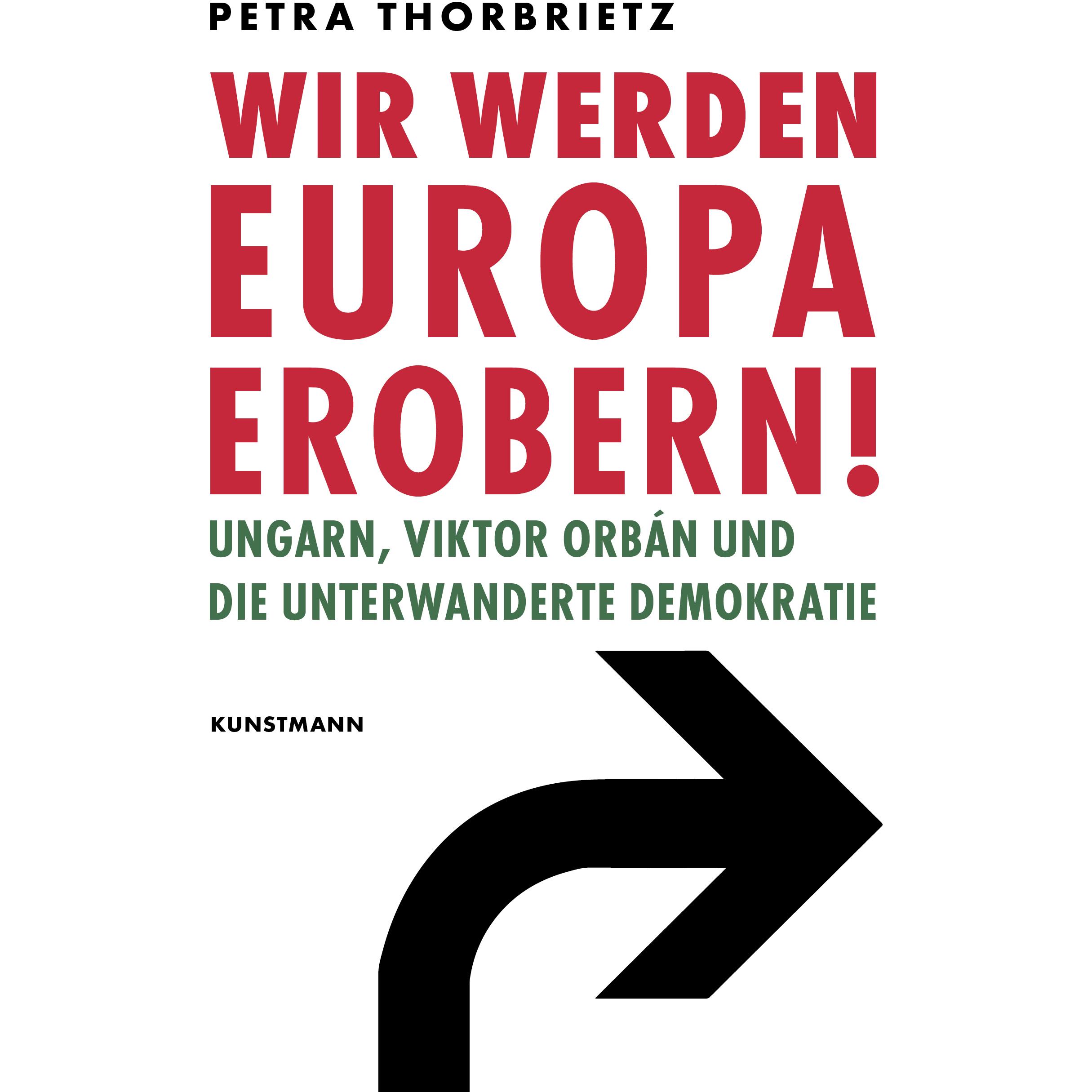 Wir werden Europa erobern!, Fachbücher von Petra Thorbrietz