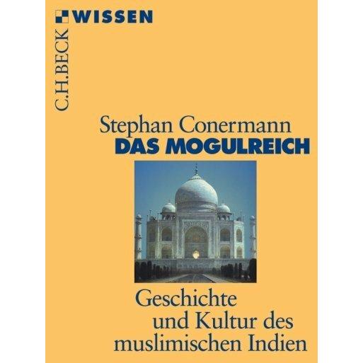 Thumbnail - Das Mogulreich, Sachbücher von Stephan Conermann