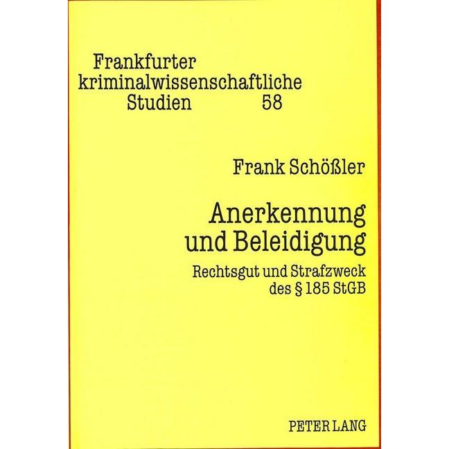 Anerkennung und Beleidigung, Fachbücher von Frank Schössler