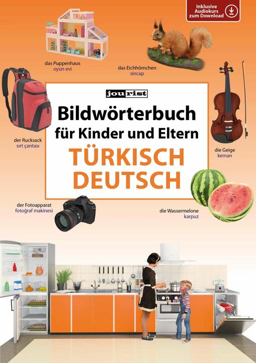Produktbild Bildwörterbuch für Kinder und Eltern Türkisch-Deutsch (Deutsch, Igor Jourist, 2018)