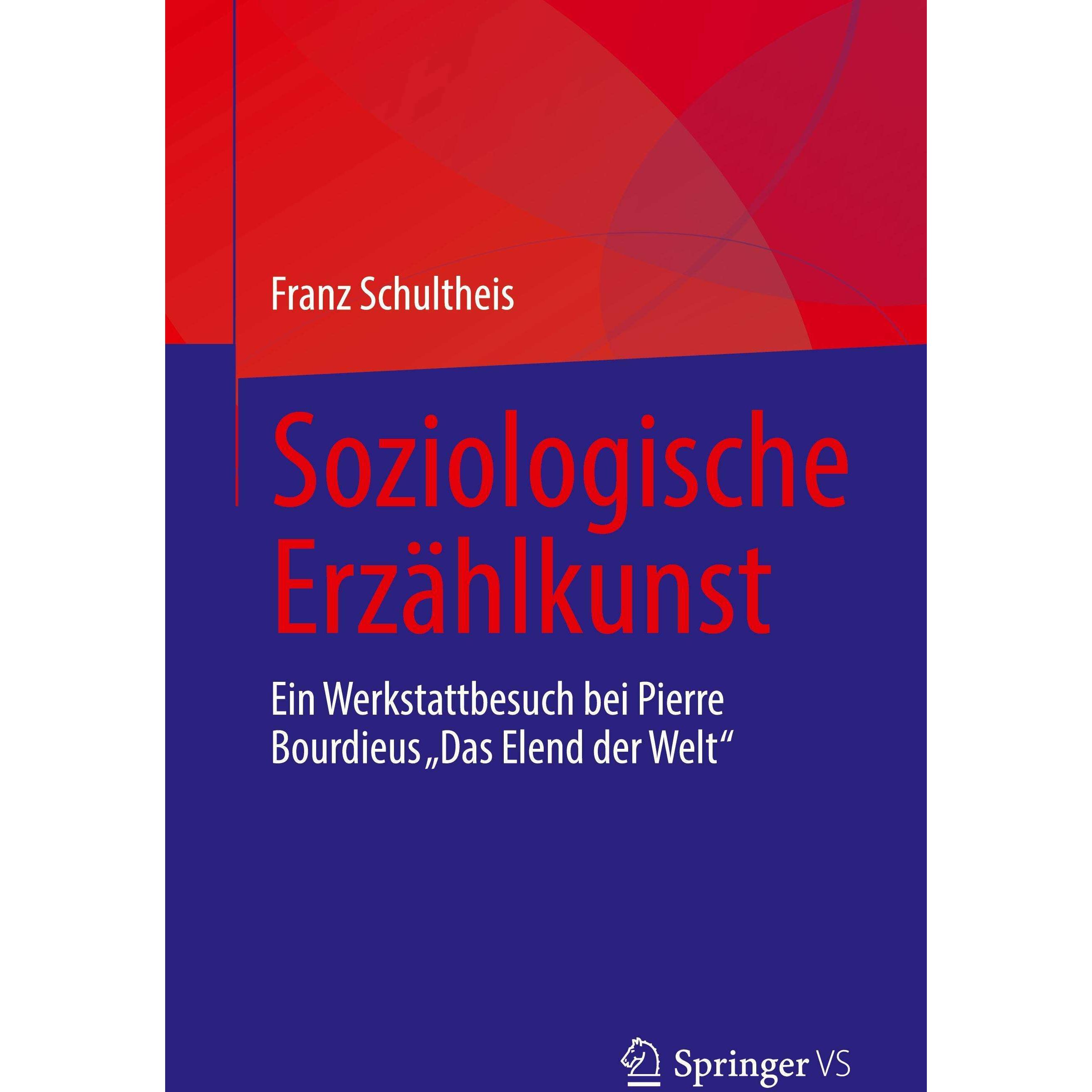 Schultheis:Soziologische Erzählkunst, Fachbücher von Franz Schultheis