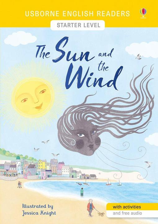 The Sun and the Wind (Inglese, Jessica Knight, Laura Cowan, 2019)