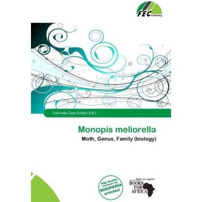 Monopis meliorella, Fachbücher von Columba Sara Evelyn