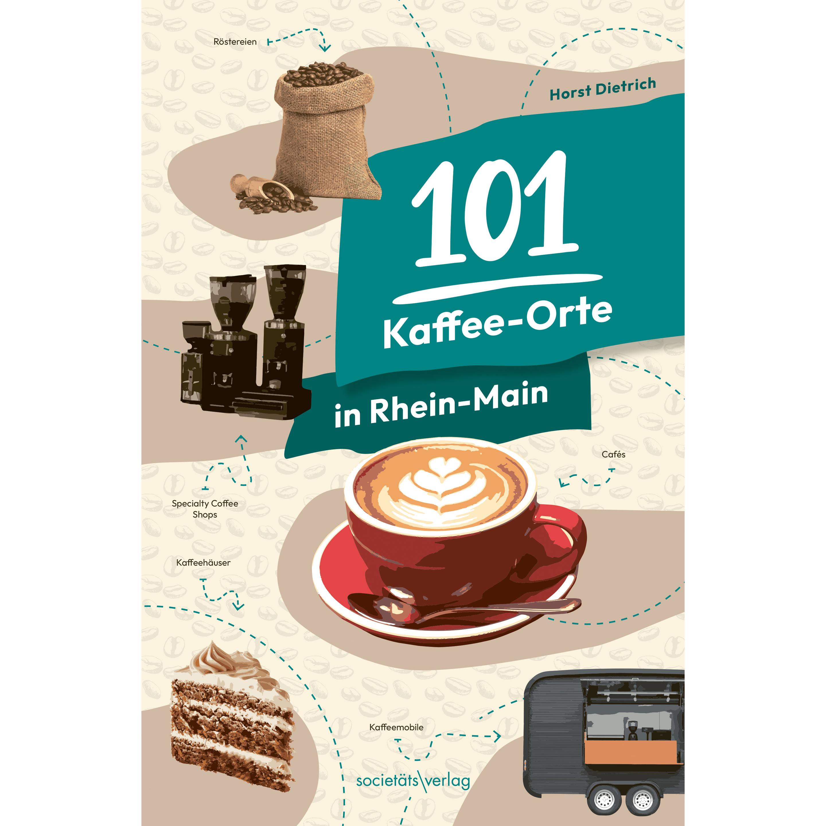 Thumbnail - 101 Kaffee-Orte in Rhein-Main, Ratgeber von Horst Dietrich