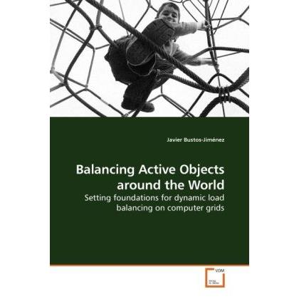 Balancing Active Objects around the World, Fachbücher von Javier Bustos-Jiménez