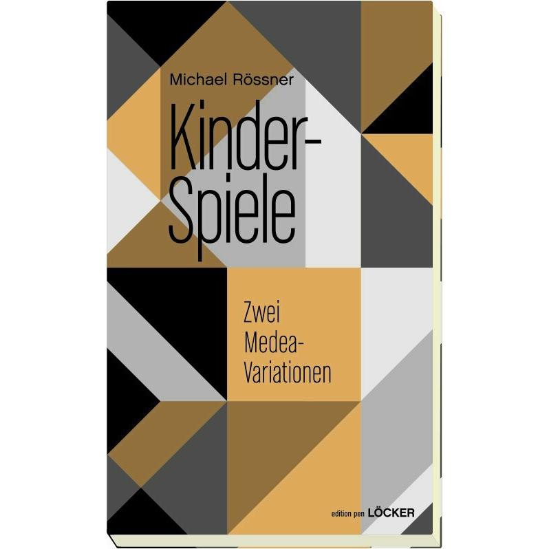 Kinder-Spiele, Belletristik von Michael Rössner