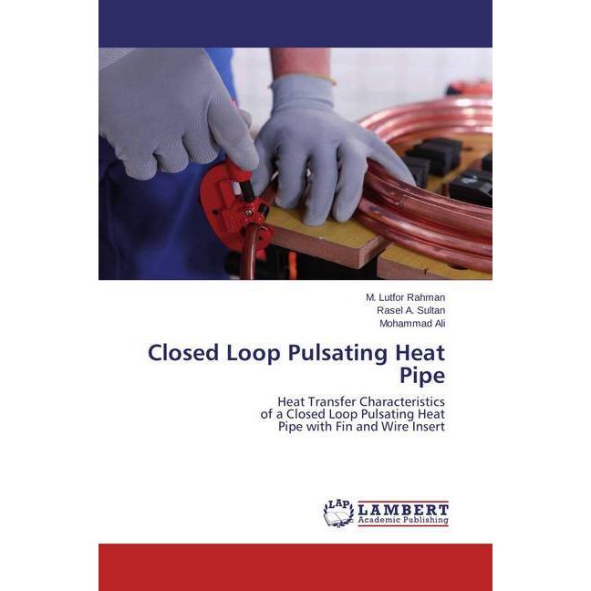 Closed Loop Pulsating Heat Pipe, Fachbücher