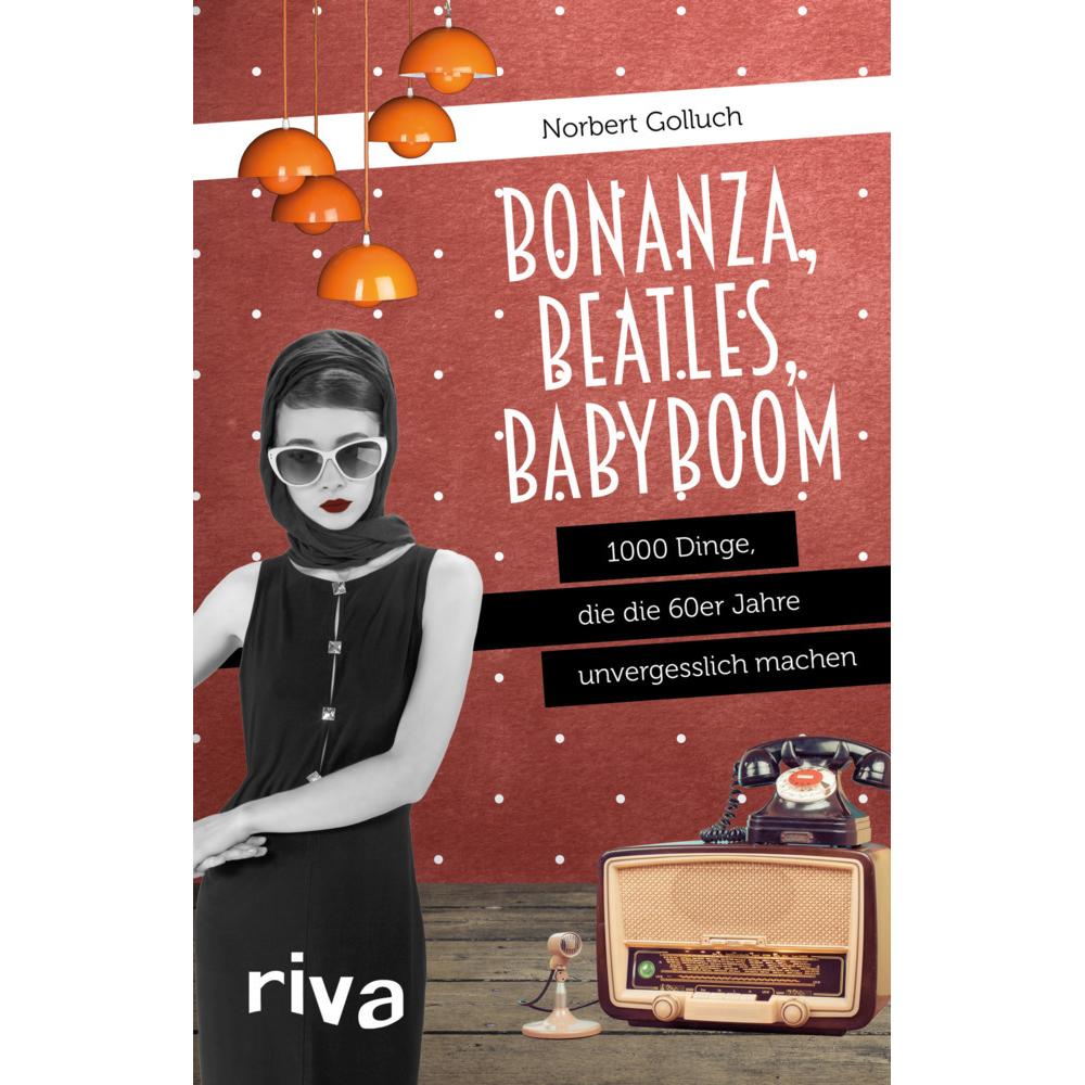 Bonanza, Beatles, Babyboom, Sachbücher von Norbert Golluch