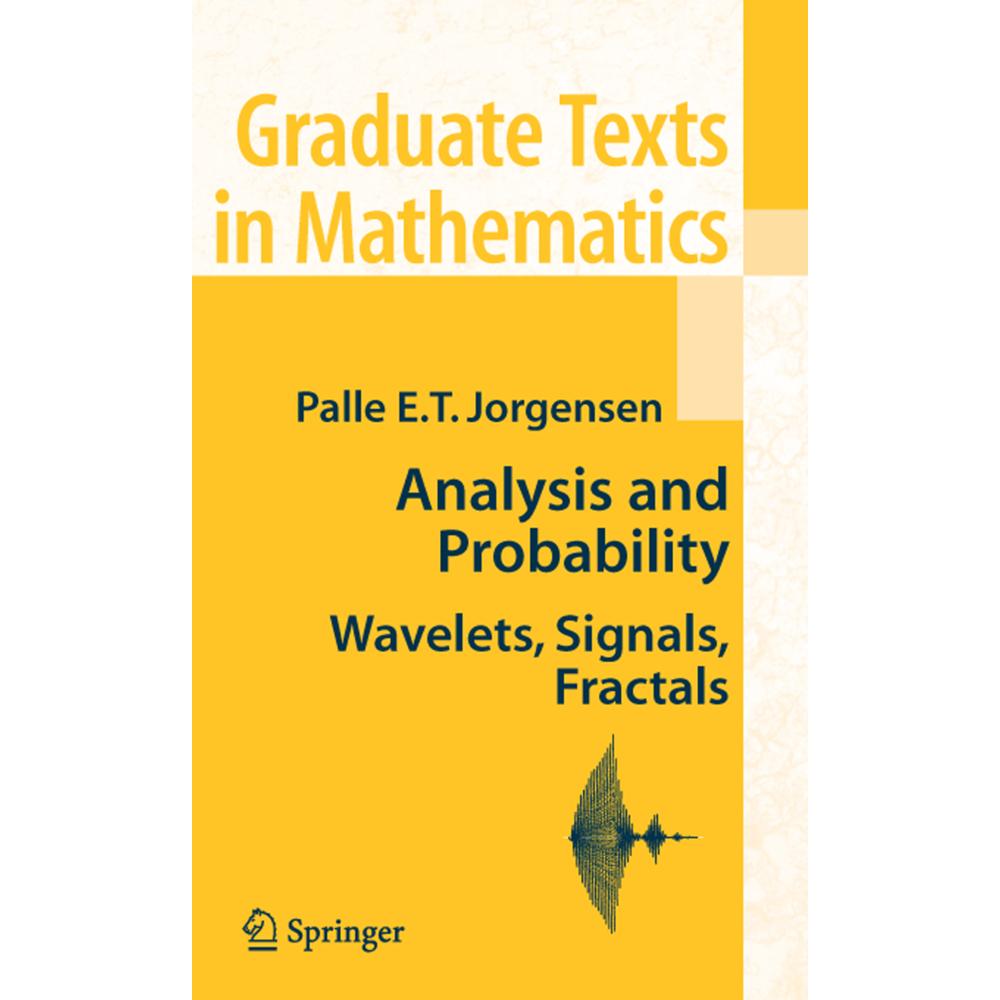 Analysis and Probability, Fachbücher von Palle E. T. Jorgensen