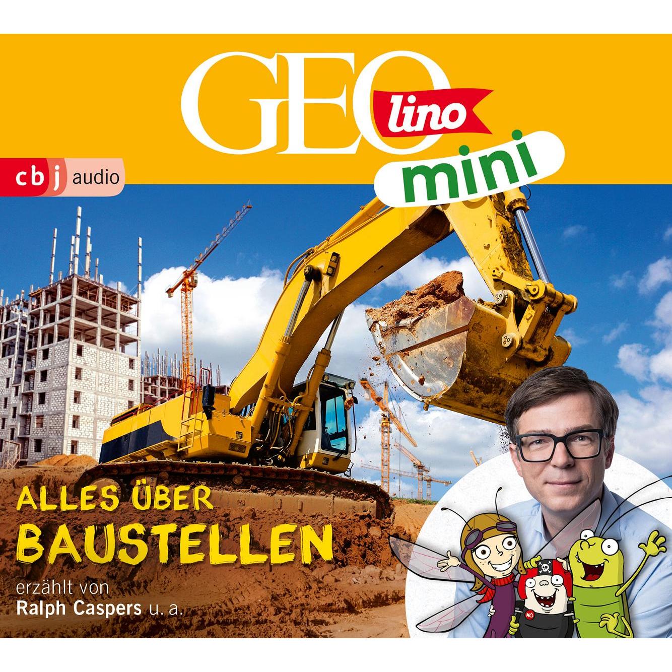 Thumbnail - GEOLINO MINI Alles über Baustellen, Hörbücher von Jana Ronte-Versch, Roland Griem, Heiko Kammerhoff, Oliver Versch, Eva ...