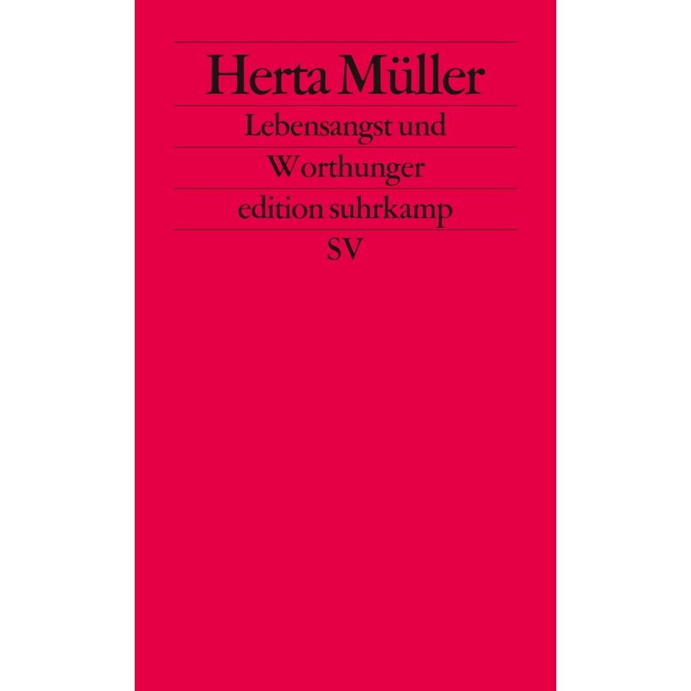 Lebensangst und Worthunger, Belletristik von Herta Müller
