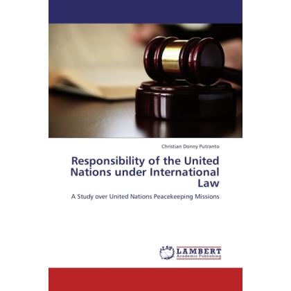 Responsibility of the United Nations under International Law, Fachbücher
