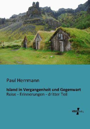 Produktbild Island in Vergangenheit und Gegenwart (Deutsch, Paul Herrmann, 2013)