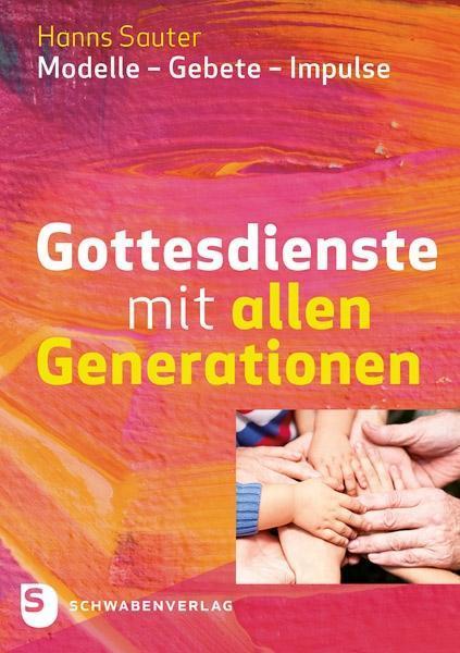 Produktbild Gottesdienste mit allen Generationen (Deutsch, Hanns Sauter, 2018)