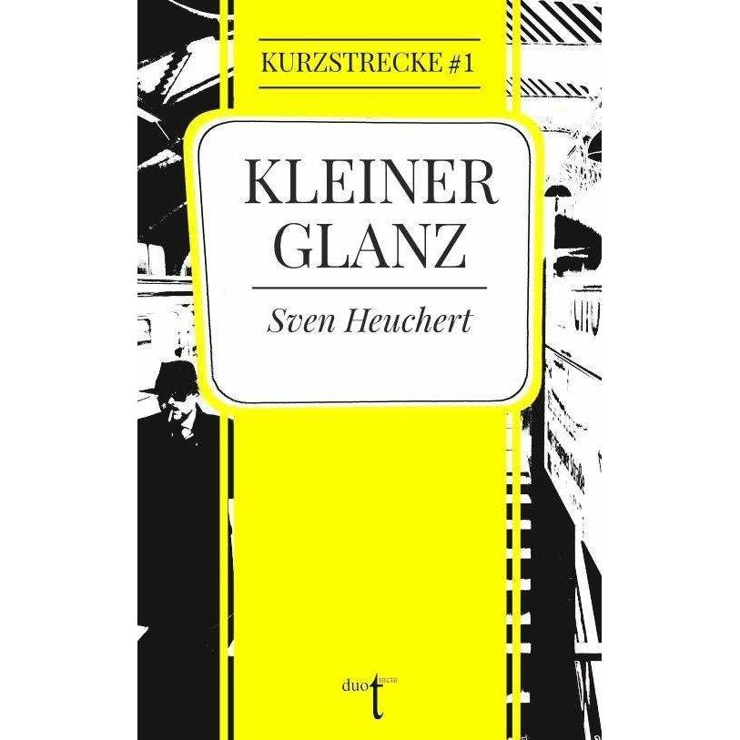 Sven Heuchert, Belletristik von Sven Heuchert