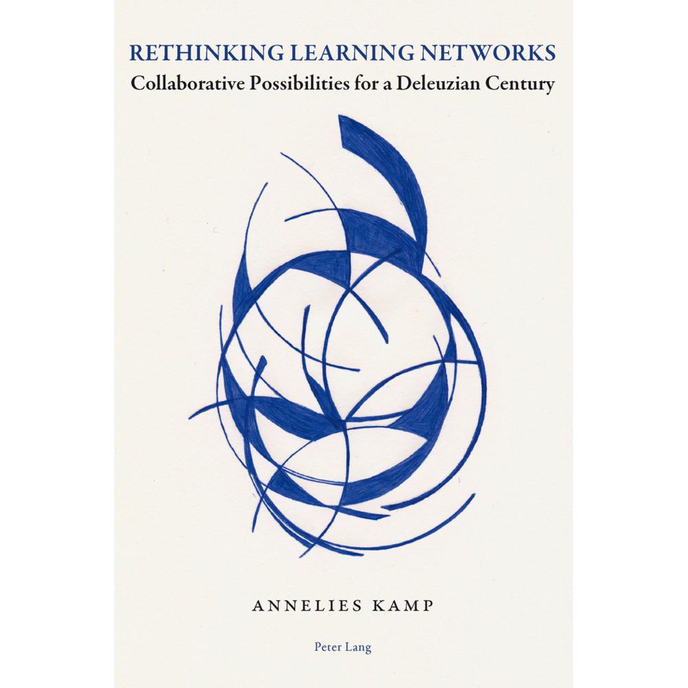Rethinking Learning Networks, Fachbücher von Annelies Kamp