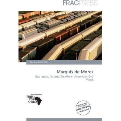 Thumbnail - Marquis de Mores, Ratgeber