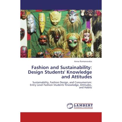 Fashion and Sustainability: Design Students' Knowledge and Attitudes, Fachbücher