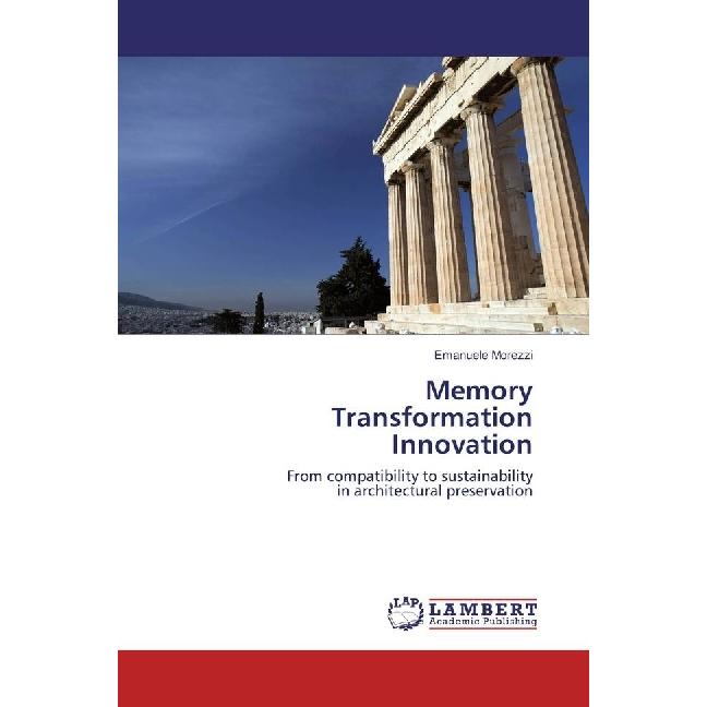 Memory Transformation Innovation, Fachbücher von Emanuele Morezzi